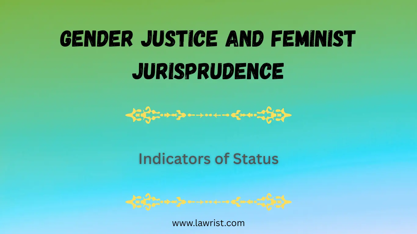 Indicators of Status | Gender Justice and Feminist Jurisprudence